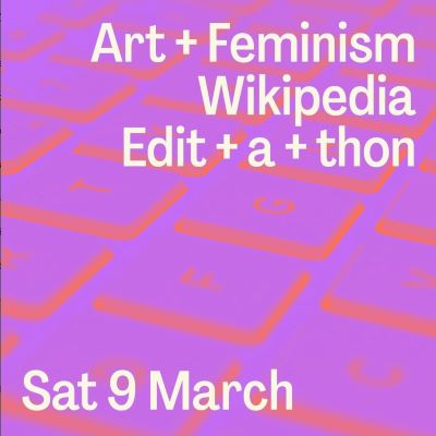 Art and Feminism Wikipedia Edit a thon