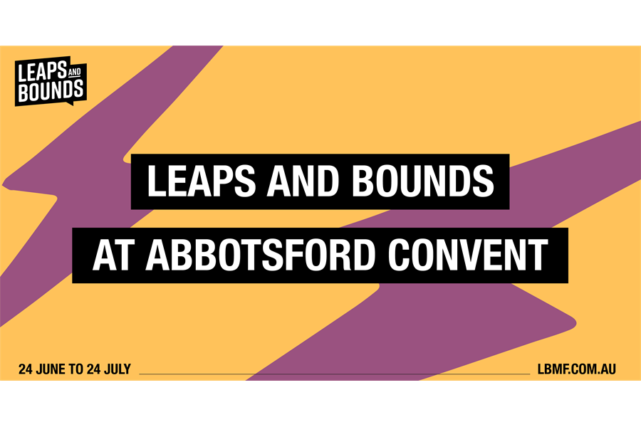 Poster image with wording: Leaps and Bounds at Abbotsford Convent