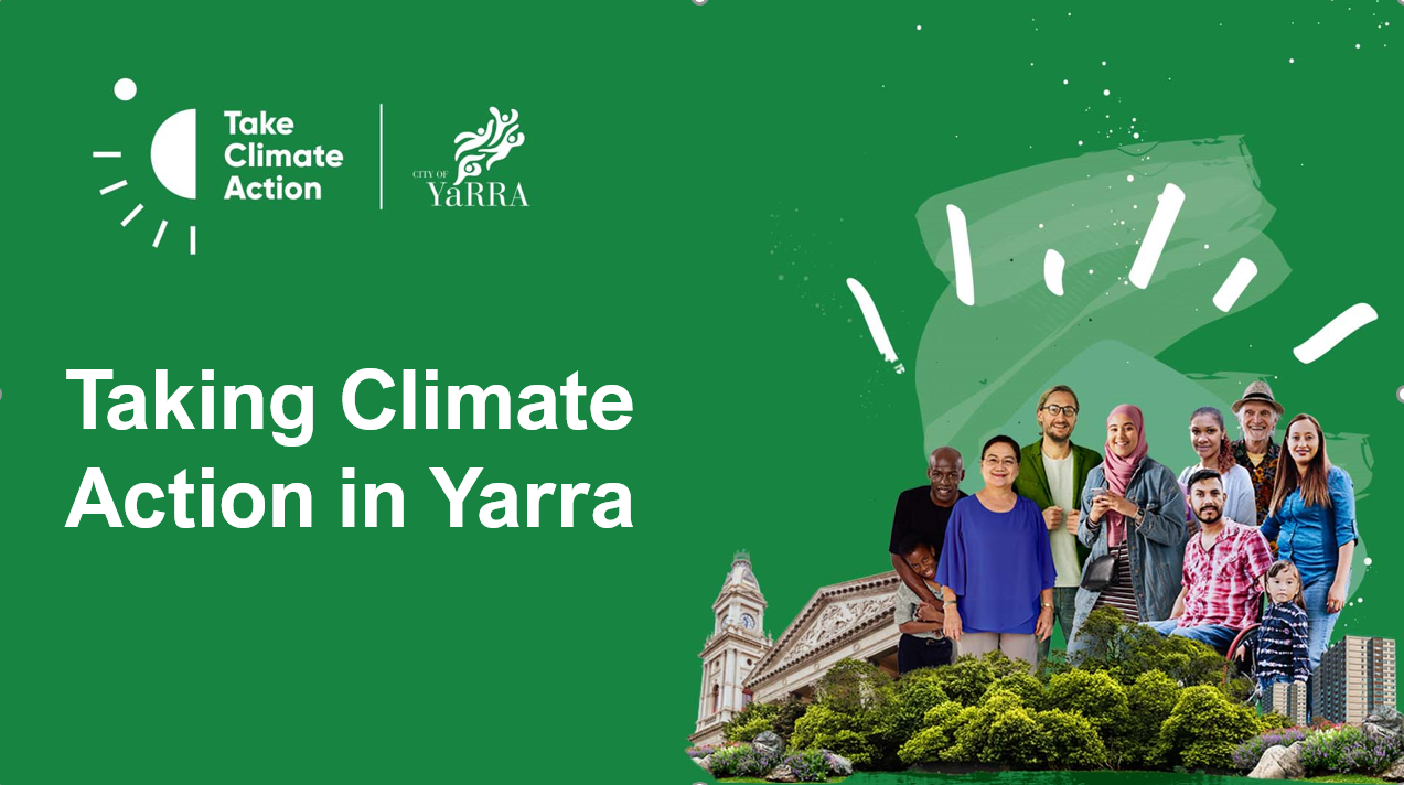 A green tile with Taking Climate Action in Yarra typed. There is a group of people standing on the right. 